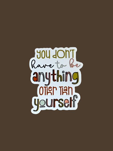 Yourself Sticker